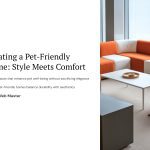 1 Creating a Pet Friendly Home Style Meets Comfort